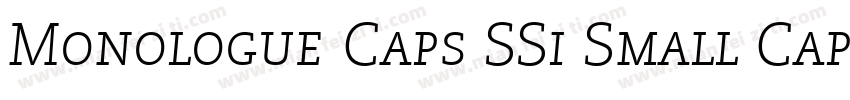 Monologue Caps SSi Small Caps字体转换